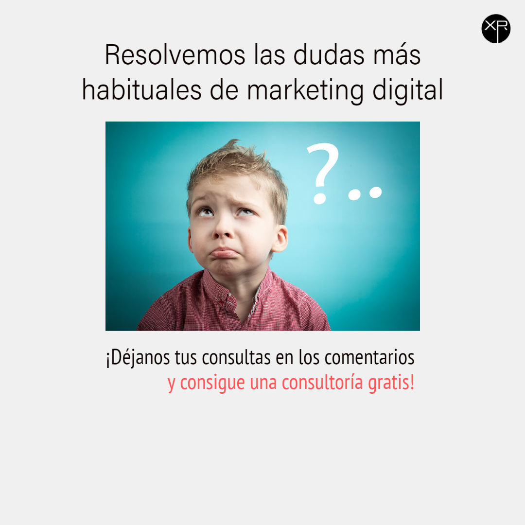 Las dudas m&aacute;s habituales del Marketing Digital - Exprime Creatividad